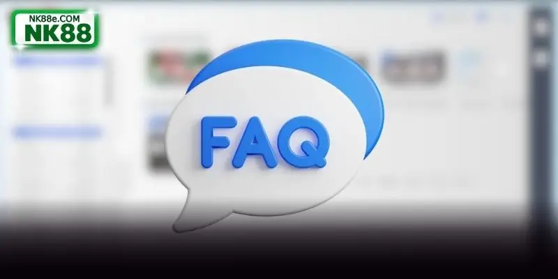 FAQ - trả lời câu hỏi về sân chơi xổ số NK88